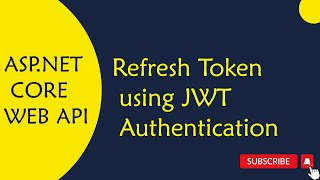 ASPNET Core WEB API  54 Refresh Token using JWT Authentication in Telugu [upl. by Vallie809]