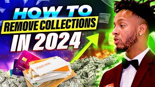 REMOVE COLLECTIONS FAST from Credit Report in 2024 Using This SIMPLE Method [upl. by Llerdnam]