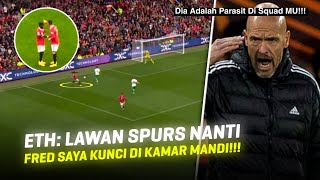 DIMARAHIN SATU SQUAD MU ‼️ Reaksi Erik Ten Hag amp Para Pemain MU Usai Laga Usai Lihat Penampilan Fred [upl. by Dasa]