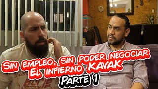 Sin empleo sin poder negociar el infierno KAVAK Parte 1  Fraudeame la Nave 25 [upl. by Ahsela416]