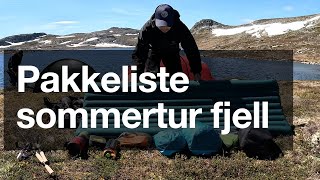 Hvordan pakke ryggsekken for fjelltur Utstyrs og pakkeliste for sommer fjelltelt  Hardangervidda [upl. by Sal]