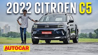 2022 Citroen C5 Aircross review  French Connection  First Drive  Autocar India [upl. by Doraj966]