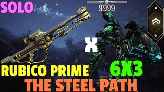 Warframe  Eidolon 6x3 Solo  Rubico Prime  THE STEEL PATH  No RivenBlessCipherPads [upl. by Loring]