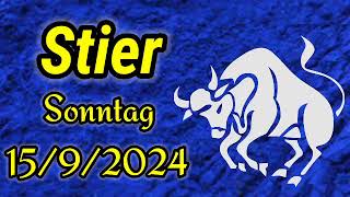 horoskop Stier Sonntag 15 September 2024 [upl. by Eibor861]