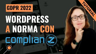 GDPR  Sito Wordpress a norma con COMPLIANZ anche per ecommerce Tutorial cookieprivacy policy [upl. by Adil636]