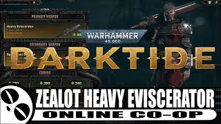 HEAVY EVISCERATOR  DARKTIDE  ONLINE COOP [upl. by Rosco]