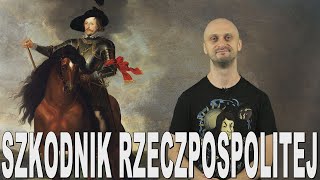 Szkodnik Rzeczpospolitej  Władysław IV Waza Historia Bez Cenzury [upl. by Eenar93]