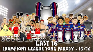 Last 16 SONG UEFA Champions League 20152016 Intro Parody Cartoon [upl. by Dominique]