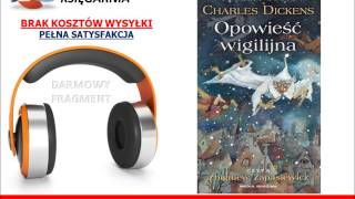 OPOWIEŚĆ WIGILIJNA  Charles Dickens  AudioBook dla dzieci do słuchania w podróży MP3 [upl. by Annej]