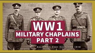 WW1 Military Chaplains  Episode 2  Christian History Documentary [upl. by Kachine]