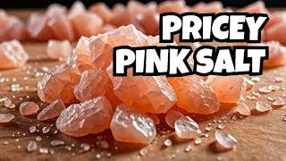 Why Pink Himalayan Salt Is So Expensive Shocking Truth Revealed [upl. by Seda]