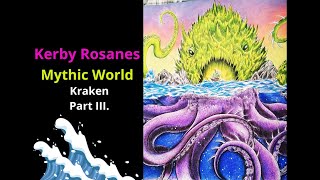 Kerby Rosanes  Mythic World Kraken Part III [upl. by Ellohcin267]