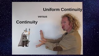 Continuity versus Uniform Continuity [upl. by Ylerebmik106]