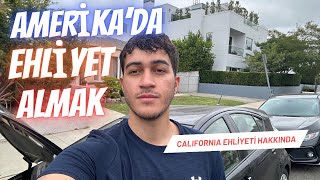 Amerika ‘da Ehliyet Almak  California Ehliyetimi Aldım [upl. by Theis]