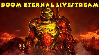 🔴Doom Eternal Livestream🔴 [upl. by Afas]