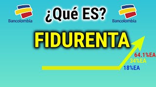 ¿Qué es la FiduRENTA y para QUÉ sirve Bancolombia 2023 [upl. by Yhtrod]