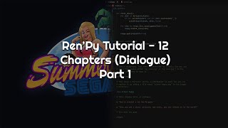 RenPy Tutorial  12  Chapters Dialogue  Part 1 [upl. by Allbee]