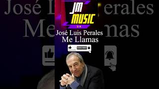 José Luis Perales  Me Llamas JM Music Dr [upl. by Trudi232]