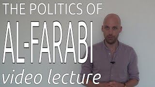 The Politics of AlFarabi video lecture [upl. by Nasya96]