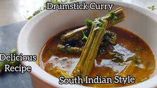 Drumstick Curry  South Indian Style  Delicious Recipe [upl. by Nyrat]