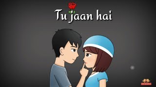 Tu Jaan hai  Whatsapp Status Video  Whatsapp status  Love status  Deep Love [upl. by Gleich813]