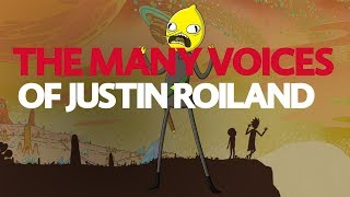 THE MANY VOICES OF JUSTIN THE RICK ROILAND [upl. by Anirtal]