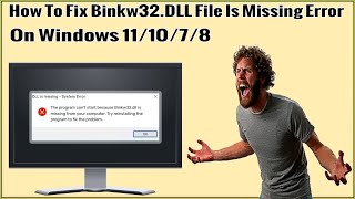 How To Fix Binkw32DLL File Is Missing Error On Windows 111078 To Play Your Favorite Games [upl. by Nnyltiak]