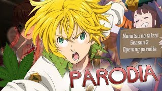 Nanatsu no Taizai Season 2 Opening Parodia [upl. by Craner516]