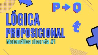 ✅LÓGICA PROPOSICIONAL DESDE CERO Conectores Lógicos [upl. by Zarla]