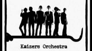 Kalifornia  Kaizers Orchestra [upl. by Naols]