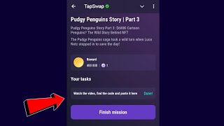 Pudgy Penguins Story  Part 3  TapSwap Code [upl. by Liberati]