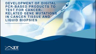 Development of digital PCR‑based‑products to test for cancer‑related gene mutations [upl. by Harehs]