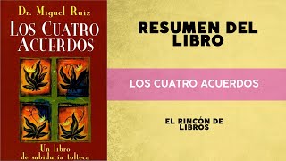 Resumen CORTO de LOS 4 ACUERDOS  Miguel Ruiz [upl. by Noivad826]