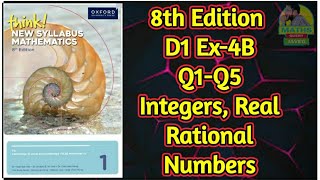 Q1Q5  Ex4B  D18th edition  Chap 4  Integers Rational Numbers and Real Numbers [upl. by Noramac]