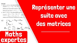 Comment représenter une suite avec des matrices [upl. by Ecinert230]