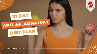 21 Day Anti Inflammatory Diet Plan [upl. by Payton]