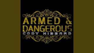 Armed amp Dangerous [upl. by Luisa379]