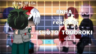 Bnha react to the Shoto Todoroki ANGST  SukiDa  Past amp Future [upl. by Sirrad]