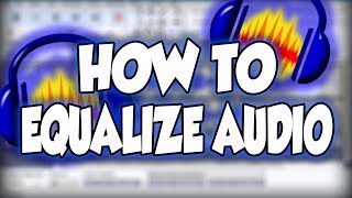 How To Equalize Audio In Audacity [upl. by Yluj563]