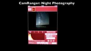 CamRanger Night Photography Demo [upl. by Eiffub]