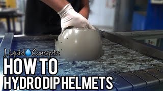 HOW TO HYDRO DIP HELMETS  Liquid Concepts  Weekly Tips and Tricks [upl. by Dnomar]