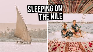 Sleeping on the Nile River  2 night Cruise on a Felucca in Egypt [upl. by Assenal]