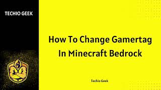 How To Change Gamertag In Minecraft Bedrock [upl. by Annaik]