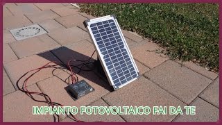 Come costruire un piccolo impianto fotovoltaico fai da te Tutorial [upl. by Dave]