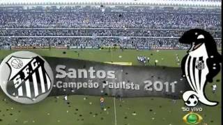 SANTOS CAMPEÃO PAULISTA 2011  Santos 2x1 Corinthians Final Paulista 2011 [upl. by Anisah]