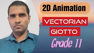 2D Animation  Vectorian Giotto Revision  Grade 11 [upl. by Ardrey914]