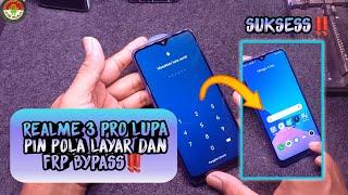 REALME 3 PRO LUPA PIN POLA LAYAR DAN FRP BYPASS DLM SATU PENGERJAAN‼️ [upl. by Siahc221]