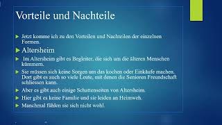 Wohnformen im Alter Thema B2 German Sprechen Teil 1 Vortrag halten [upl. by Aliehs]