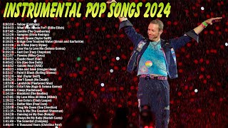 Instrumental Pop Songs 2024  Study Music 2 Hours [upl. by Gettings356]