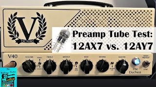 Victory V40 12AX7 vs 12AY7 Preamp Tube Shootout [upl. by Herr]